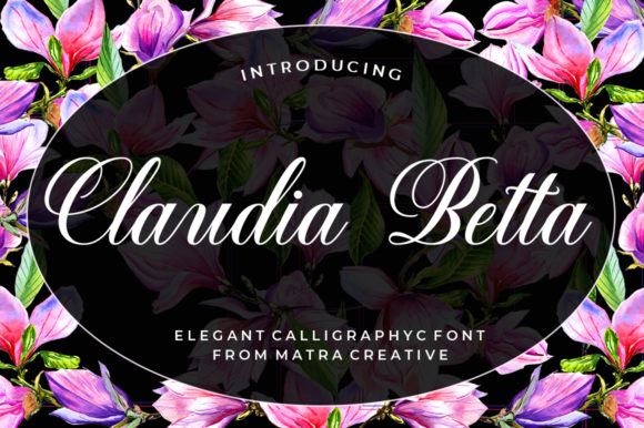 Claudia Betta: A Formal Script Typeface for Elegant Brands