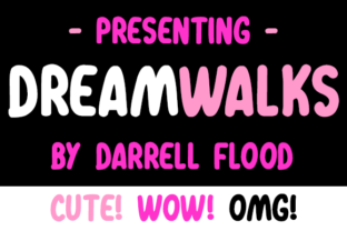 Dreamwalks: The Felt-Tip Marker Font for Makers